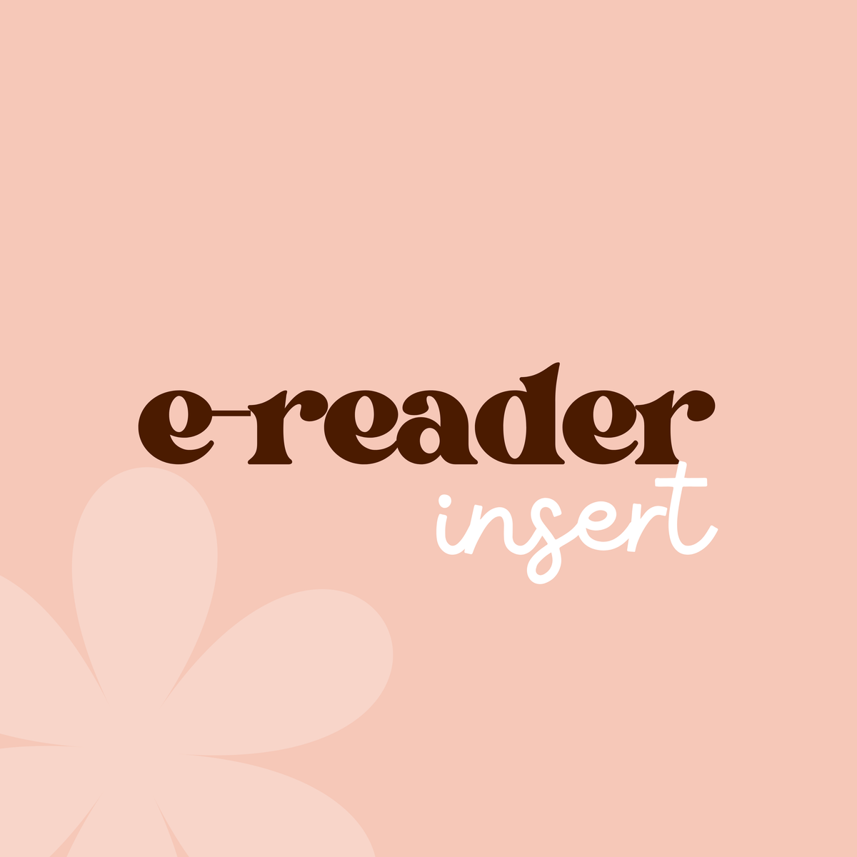 E-Reader Inserts