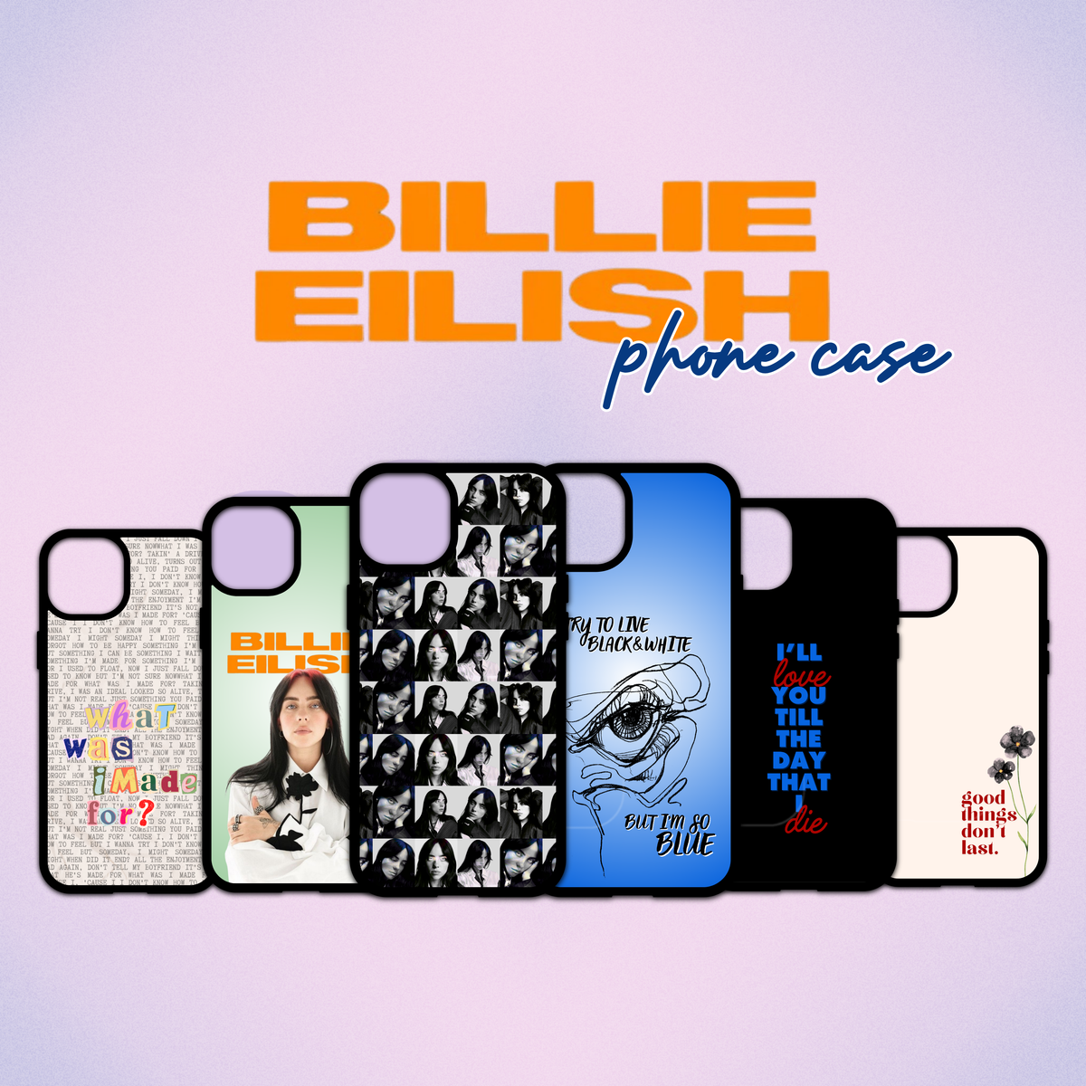Billie Eilish Phone Case