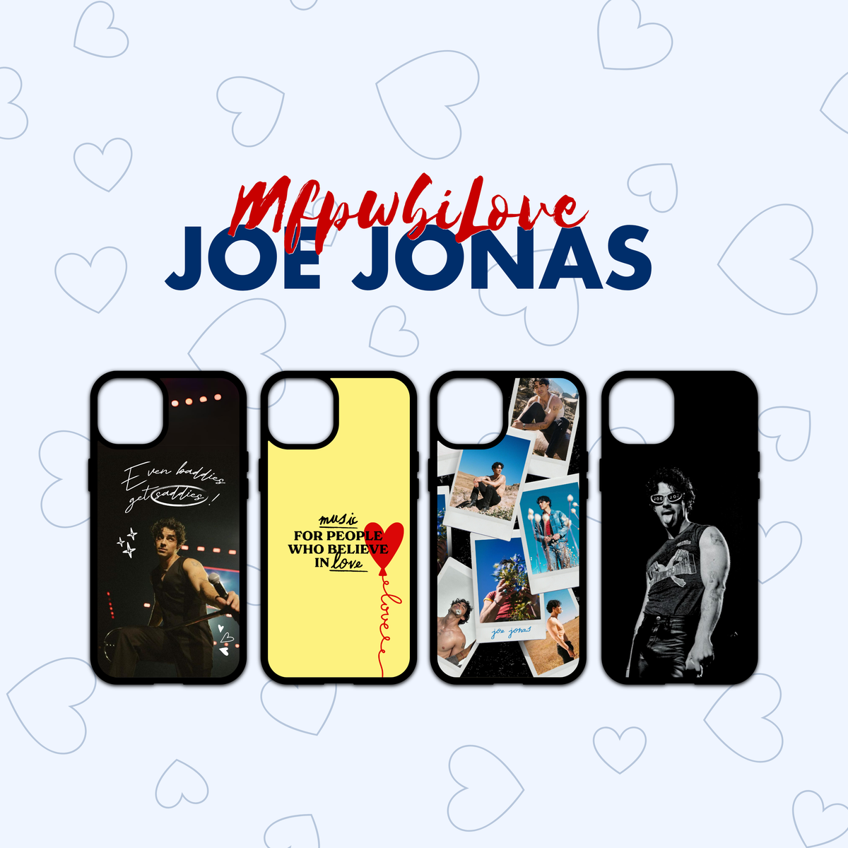 Joe Jonas - Made For People Who Believe In Love Phone Case
